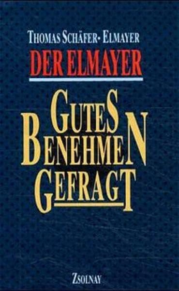 Der Elmayer - Gutes Benehmen gefragt Lifestyle