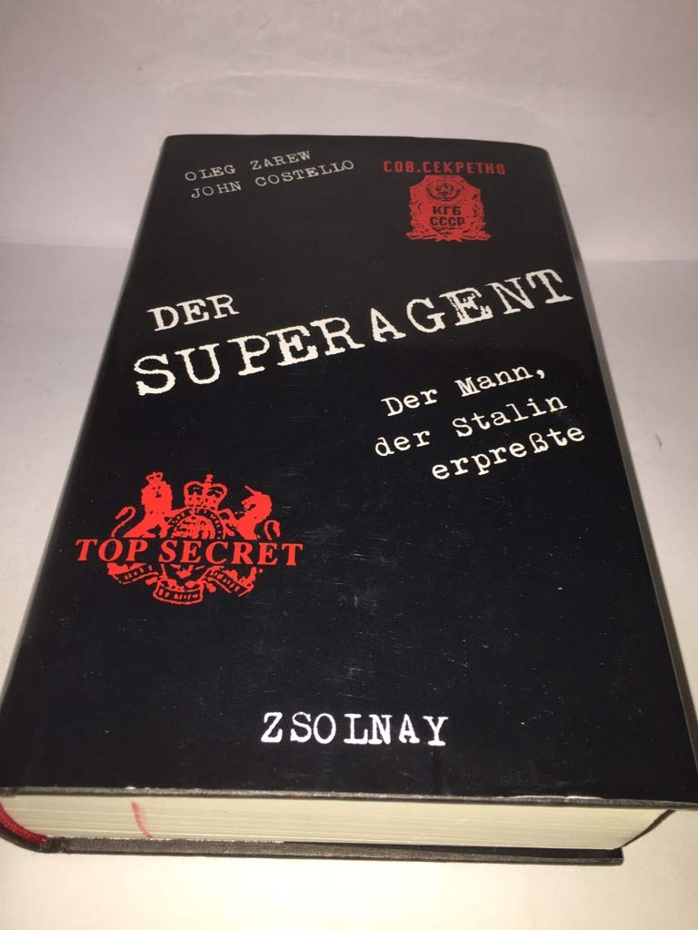 Der Superagent: Der Mann, der Stalin erpresste Politics & History