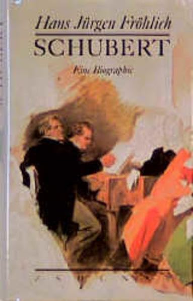 Schubert: Eine Biographie Pop culture Books