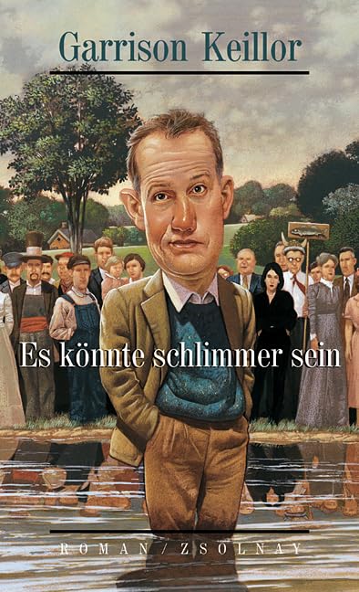 Es könnte schlimmer sein. Roman Contemporary literature