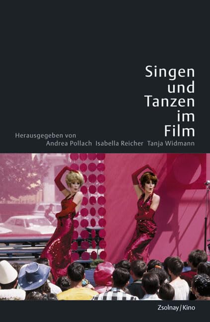 Singen und Tanzen im Film Film, Art & Culture