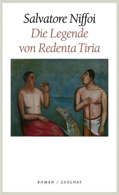 Die Legende von Redenta Tiria: Roman Contemporary literature