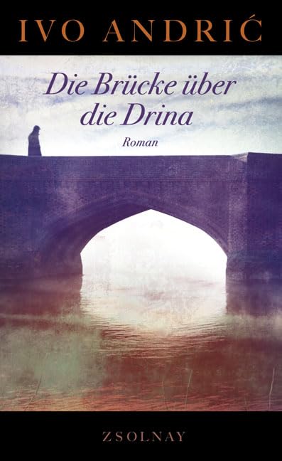 Die Brücke über die Drina Contemporary literature
