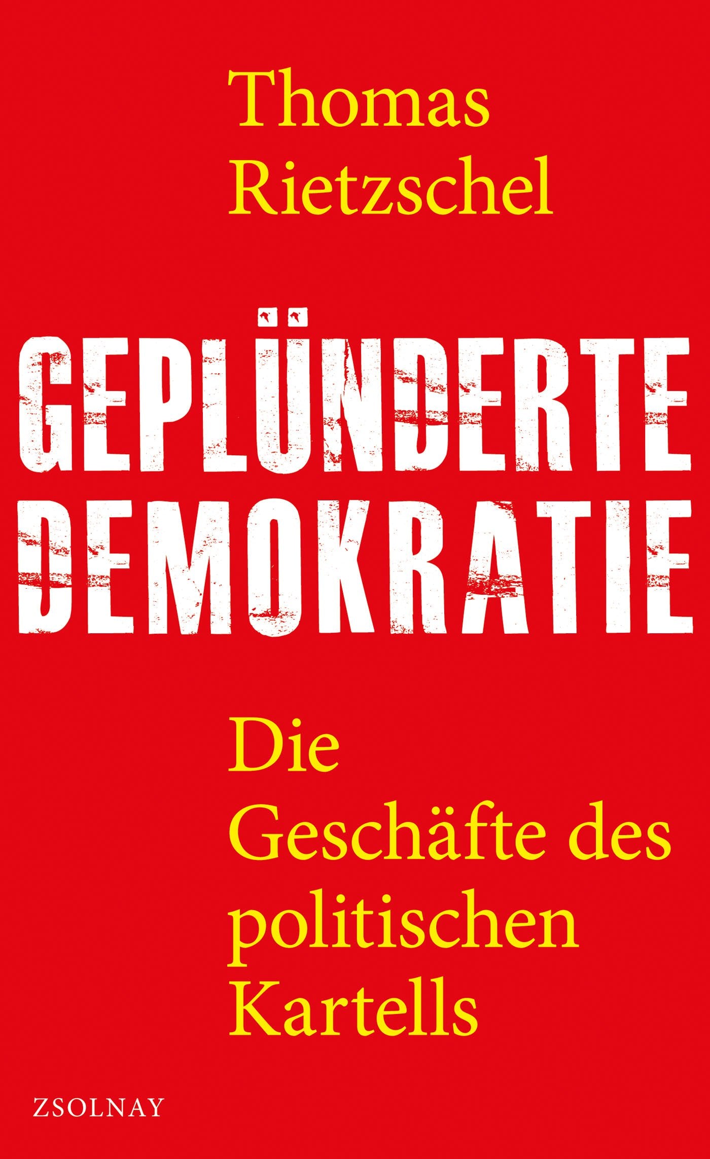 Product Image: Geplünderte Demokratie