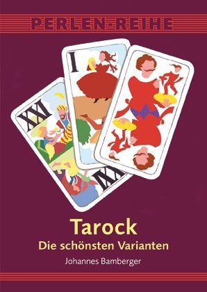 Tarock: Die schönsten Varianten - Perlenreihe Living & Furnishing