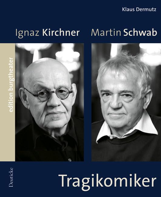 Tragikomiker: Ignaz Kirchner / Martin Schwab Pop culture