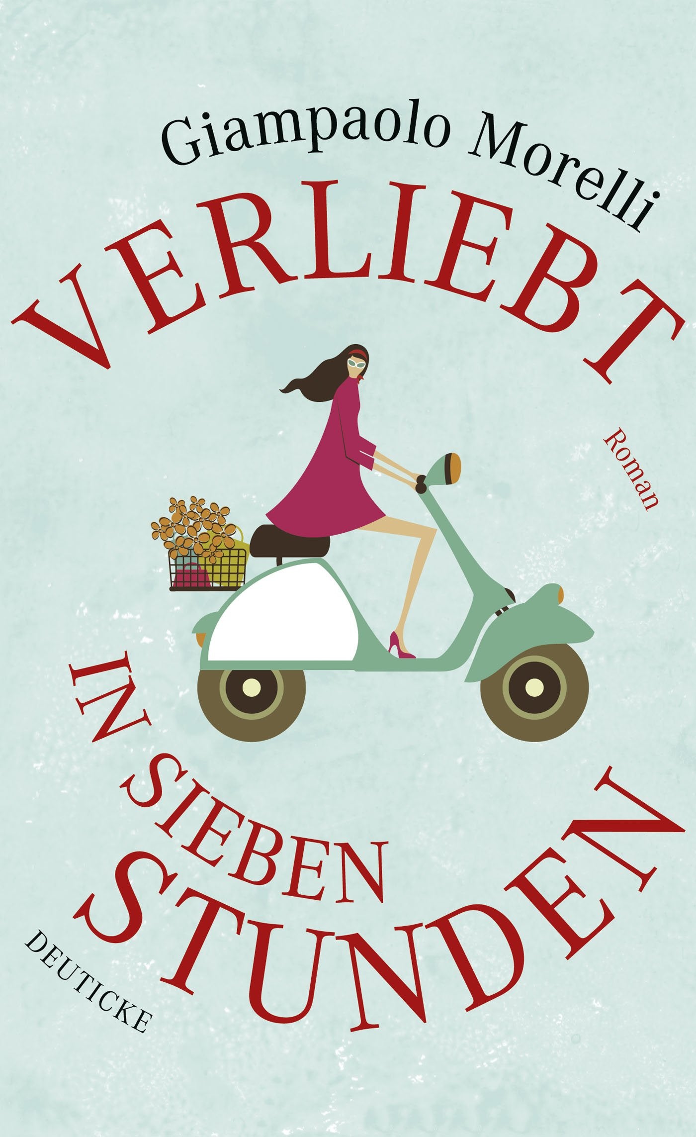 Verliebt in sieben Stunden Contemporary literature