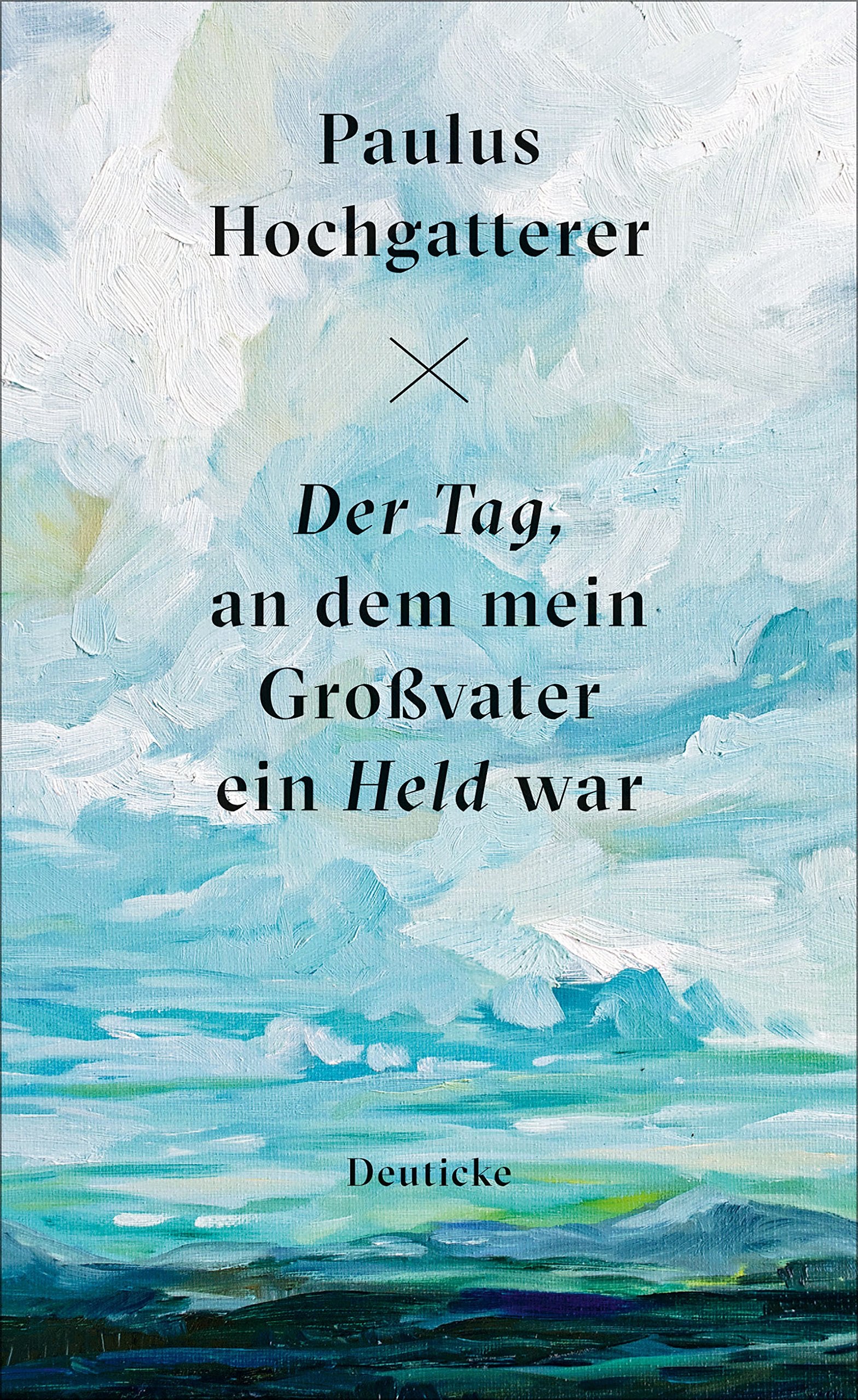 Der Tag, an dem mein Großvater ein Held war Social Sciences