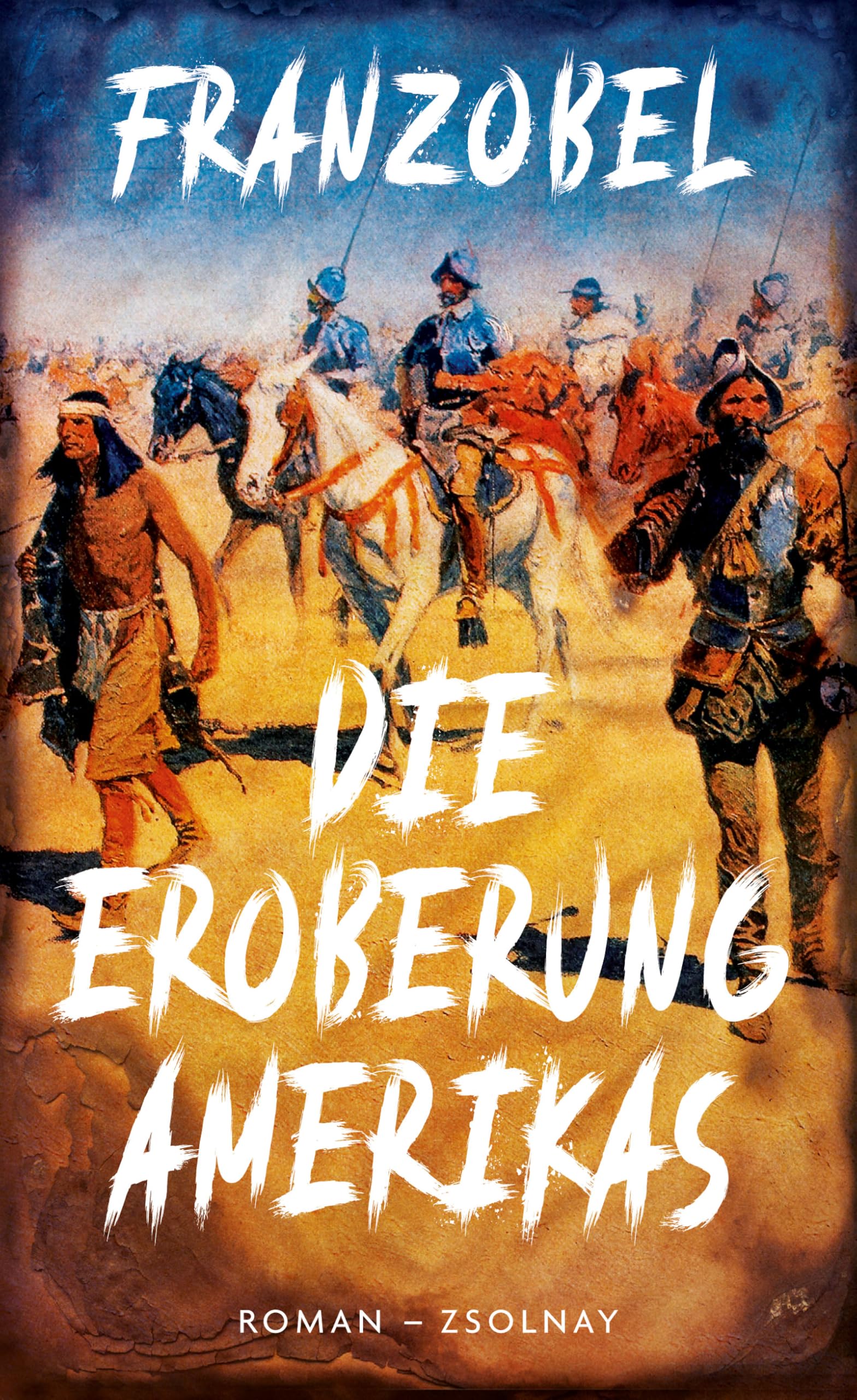 Die Eroberung Amerikas Contemporary literature Books