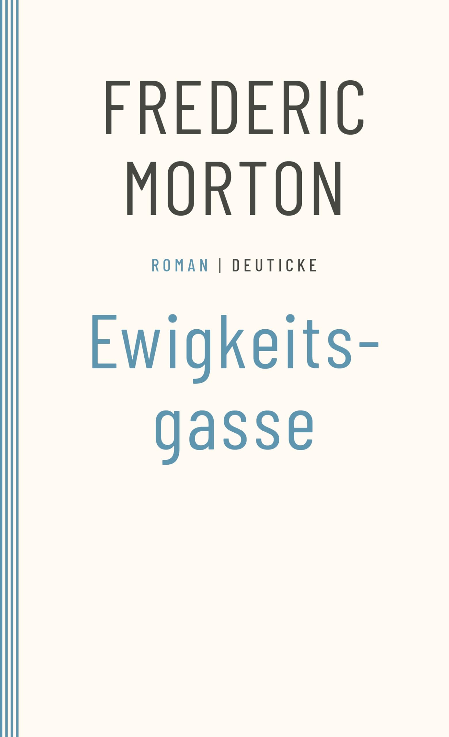 Ewigkeitsgasse Contemporary literature