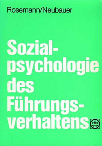 Sozialpsychologie des Führungsverhaltens Psychology