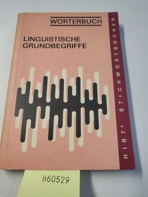 Linguistische Grundbegriffe . Wörterbuch. Learning & Reference