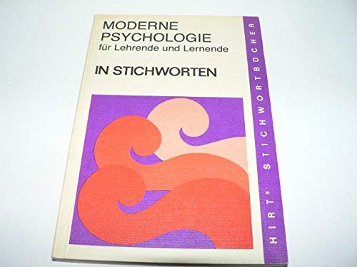 Moderne Psychologie für Lehrende und Lernende in Stichworten Psychology