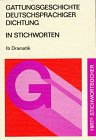 Hirts Stichwortbücher, Gattungsgeschichte deutschsprachiger Dichtung: Dramatik, Biedermeier bis Gegenwart Books