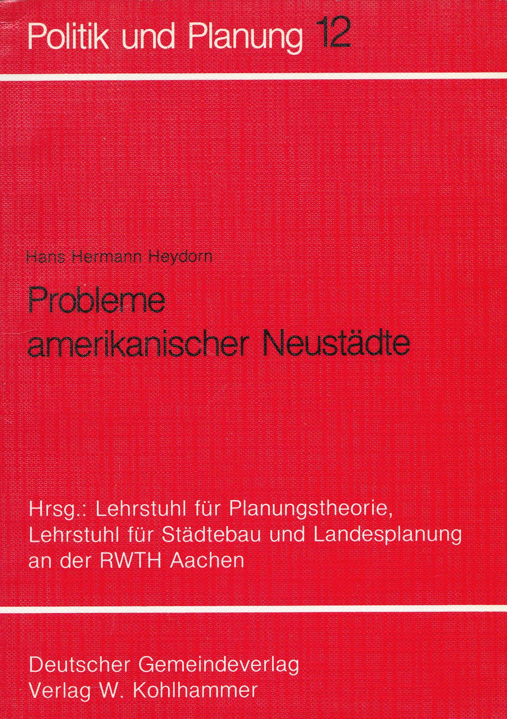 Probleme amerikanischer Neustädte (Politik und Planung) Business & Technology