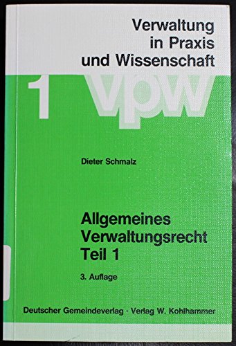 Allgemeines Verwaltungsrecht (Verwaltung in Praxis und Wissenschaft) Law
