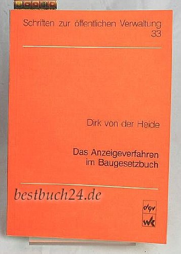 Das Anzeigeverfahren im Baugesetzbuch (Schriften zur Öffentlichen Verwaltung) Law