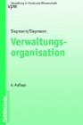 Verwaltungsorganisation (Verwaltung in Praxis und Wissenschaft) Law