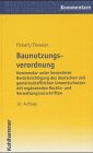 Baunutzungsverordnung: Kommentar unter besonderer Berücksichtigung des Umweltschutzes mit ergänzenden Rechts- und Verwaltungsvorschriften Law