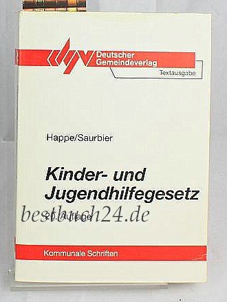 Kinder- und Jugendhilfegesetz: Texte jugend- und familienrechtlicher Vorschriften mit einer erläuternden Einführung Law