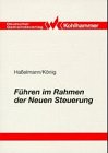 Führen im Rahmen der Neuen Steuerung - Haßelmann, Uwe book