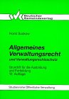 Allgemeines Verwaltungsrecht und Verwaltungsrechtschutz: Grundriss für die Ausbildung und Fortbildung (DGV-Studienreihe Öffentliche Verwaltung) Law
