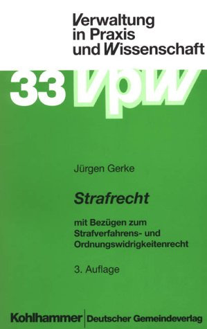 Strafrecht (mit Bezügen zum Strafverfahrens- und Ordnungswidrigkeitenrecht) Law