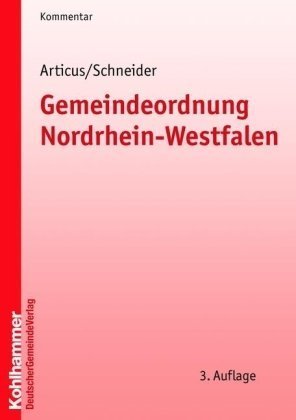 Gemeindeordnung Nordrhein-Westfalen: Kommentar (Kommunale Schriften für Nordrhein-Westfalen) Law