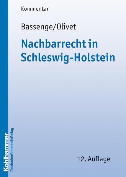 Nachbarrecht in Schleswig-Holstein Law