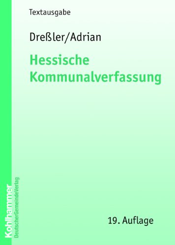 Hessische Kommunalverfassung (Kommunale Schriften für Hessen) Law