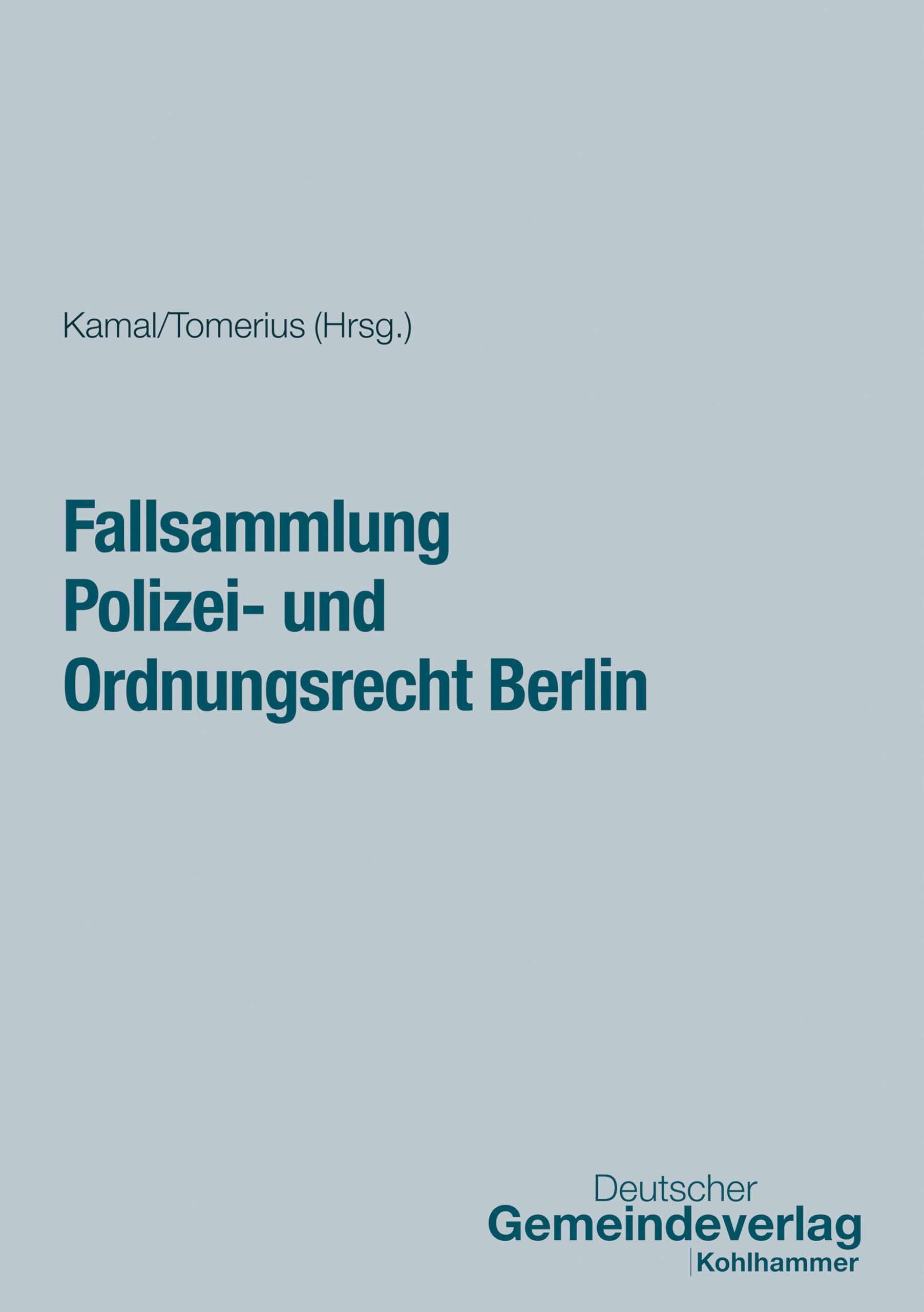 Fallsammlung Polizei- und Ordnungsrecht Berlin Law