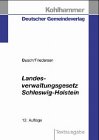 Landesverwaltungsgesetz Schleswig-Holstein: Vorschriftensammlung mit einer erläuternden Einführung Law
