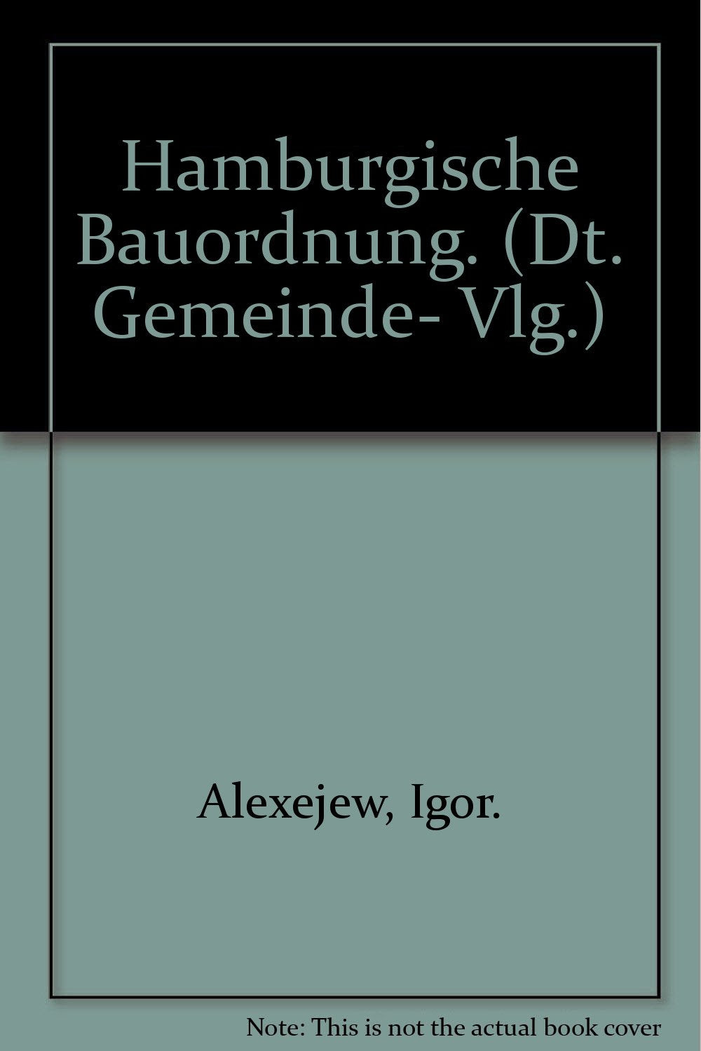 Hamburgische Bauordnung: Vorschriftensammlung mit Anmerkungen und einer erläuternden Einführung. Textausgabe Law