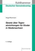 Gesetz über Tageseinrichtungen für Kinder in Niedersachsen (Kommunale Schriften für Niedersachsen) Law