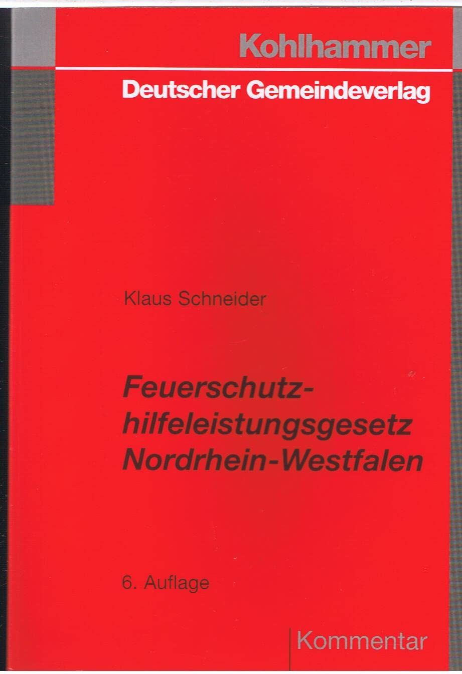 Feuerschutzhilfeleistungsgesetz Nordrhein-Westfalen Law