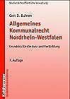 Allgemeines Kommunalrecht Nordrhein-Westfalen: Grundriss für die Ausbildung und Fortbildung (DGV-Studienreihe Öffentliche Verwaltung) Law