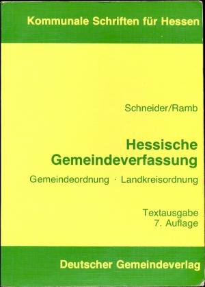 Hessische Gemeindeverfassung. Textausgabe mit Gemeindeordnung und Landkreisordnung Books