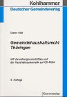 Gemeindehaushaltsrecht Thüringen: Textausgabe mit Erläuterungen, eingearbeiteten Verwaltungsvorschriften und der Haushaltssystematik auf CD-ROM Law