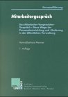 Mitarbeitergespräch: Das Mitarbeiter-Vorgesetzten-Gespräch - Neue Wege der Peraonalent- wicklung und -förderung in der öffentlichen Verwaltung Law