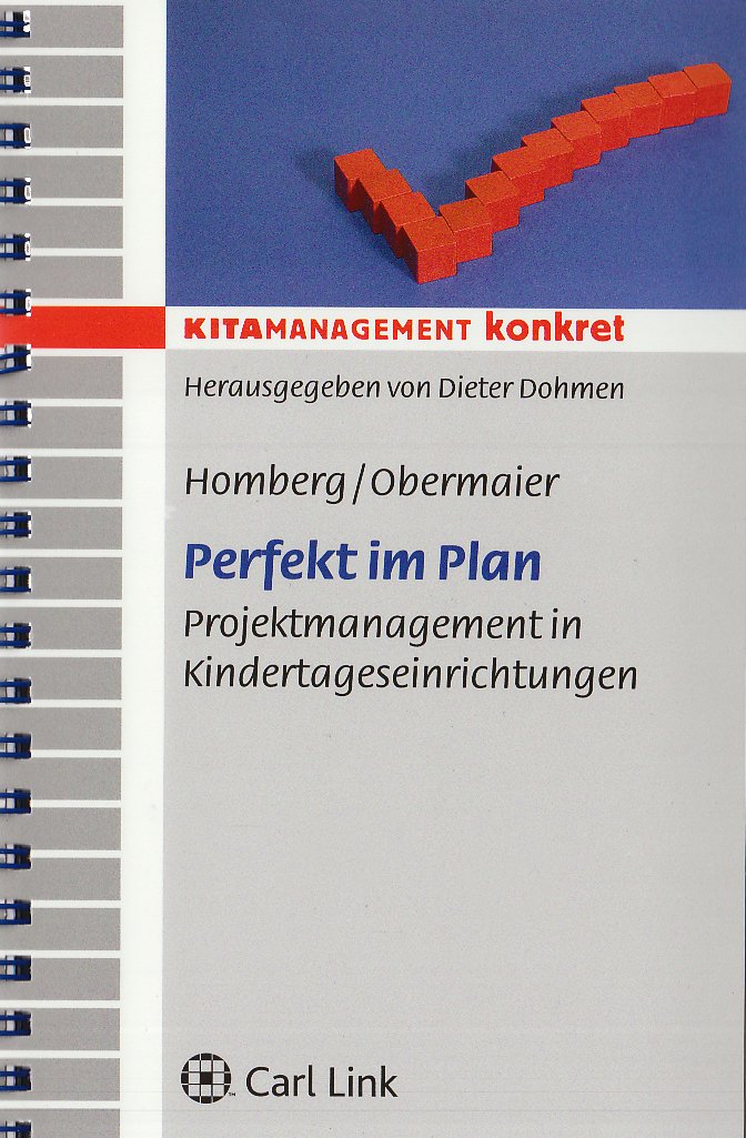 Perfekt im Plan: Projektmanagement in Kindertageseinrichtungen Business, Finance & Career