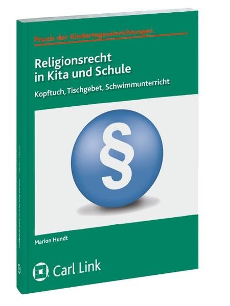 Religionsrecht in Kita und Schule: Kopftuch, Tischgebet, Schwimmunterricht Religion & Esotericism
