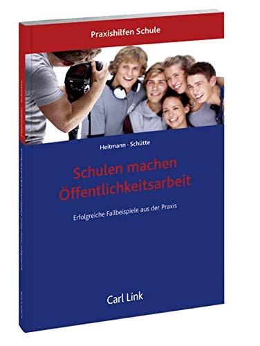 Schulen machen Öffentlichkeitsarbeit Learning & Reference