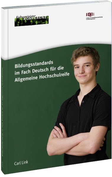 Bildungsstandards im Fach Deutsch für die Allgemeine Hochschulreife (Beschluss der Kultusministerkonferenz vom 18.10.2012) book