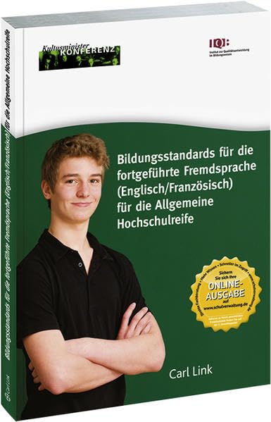 Bildungsstandards für die fortgeführte Fremdsprache (Englisch / Französisch) für die Allgemeine Hochschulreife: Beschluss der Kultusministerkonferenz vom 18.10.2012 Politics & History