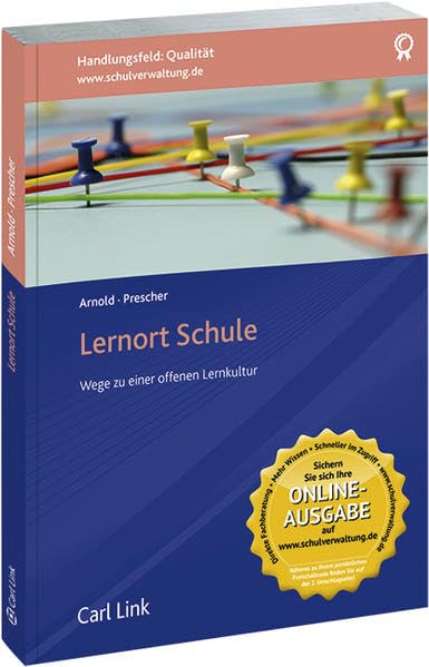 Lernort Schule: Wege zu einer offenen Lernkultur Law