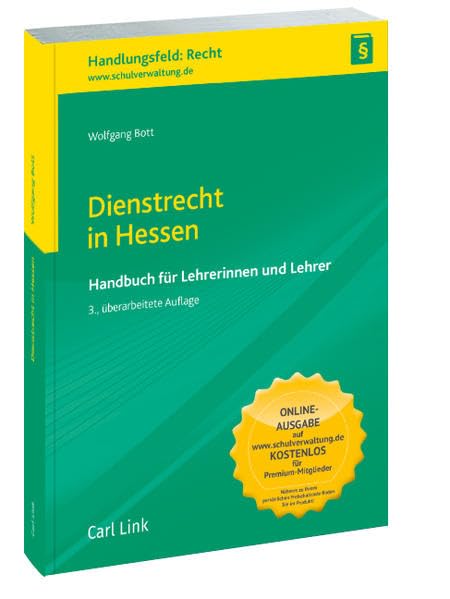 Dienstrecht in Hessen: Handbuch für Lehrerinnen und Lehrer (Praxishilfen Schule) Law