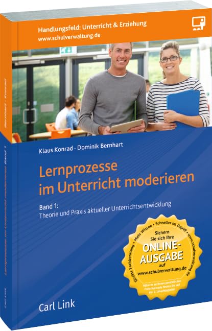 Lernprozesse im Unterricht moderieren, Band 1 Law