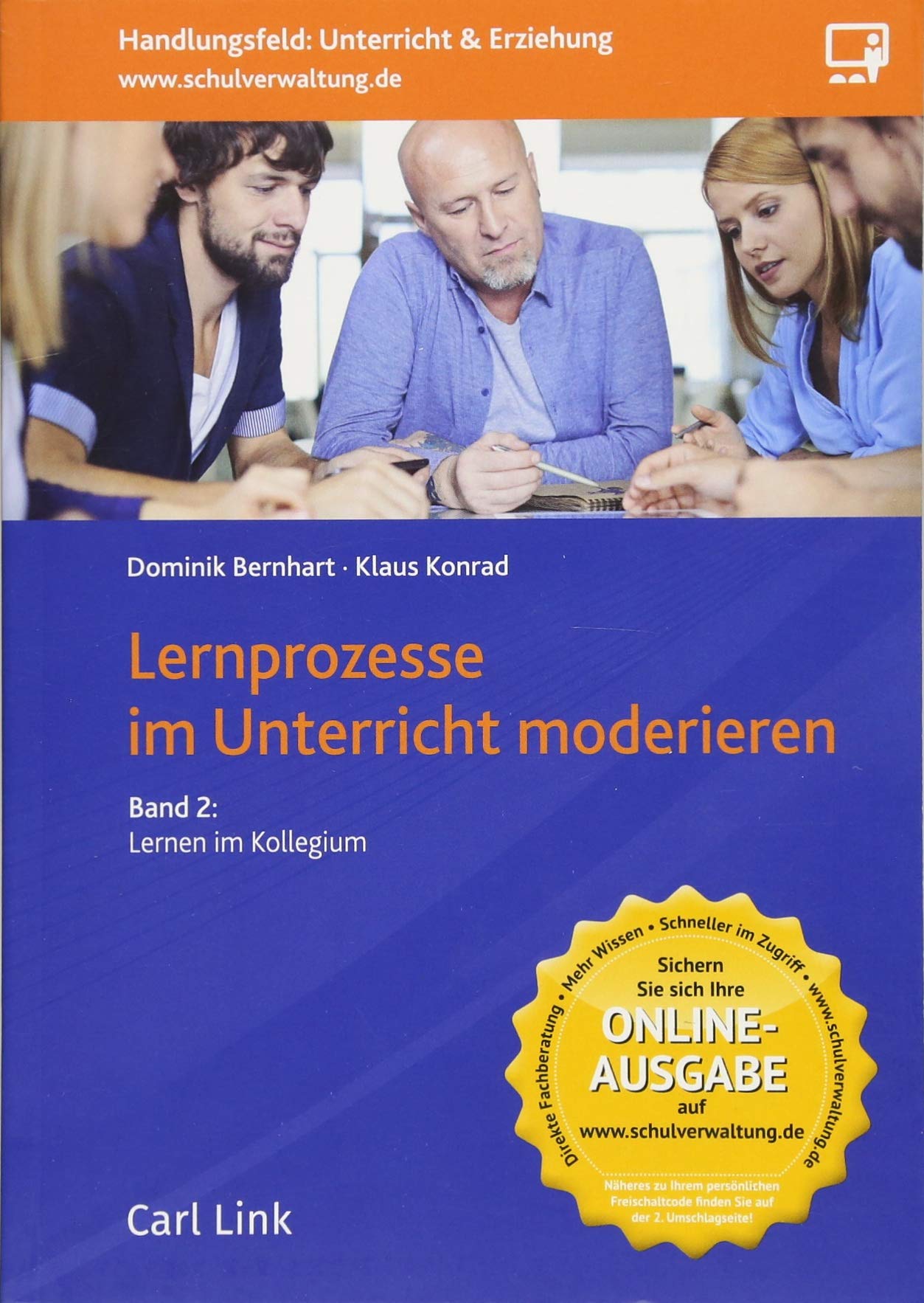 Lernprozesse im Unterricht moderieren: Band 2: Lernen im Kollegium Books