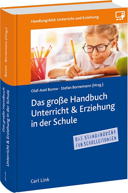 Das Große Handbuch Unterricht & Erziehung in der Schule: Das Standardwerk für Schulleitungen Law