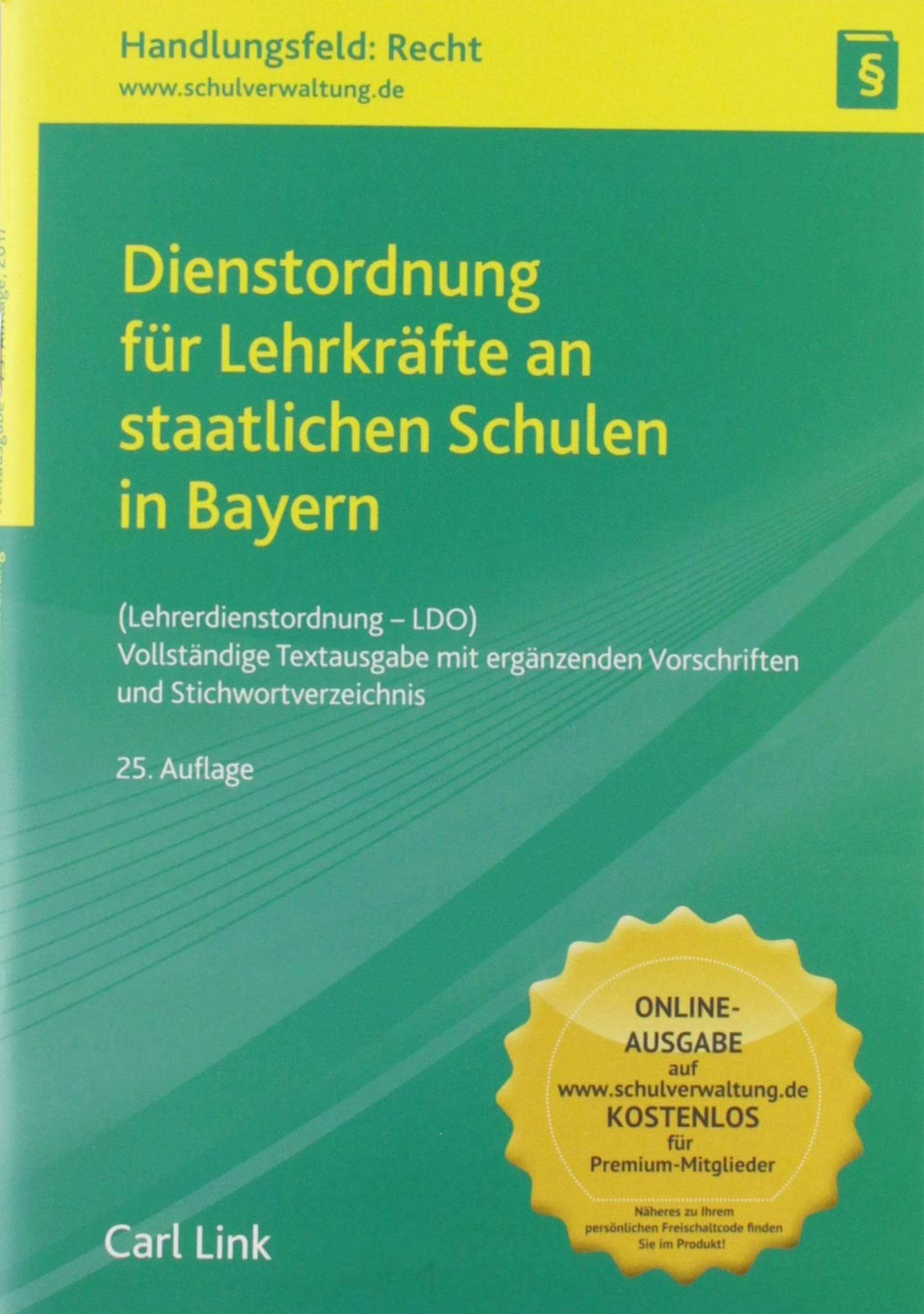 Dienstordnung für Lehrkräfte an staatlichen Schulen in Bayern Law
